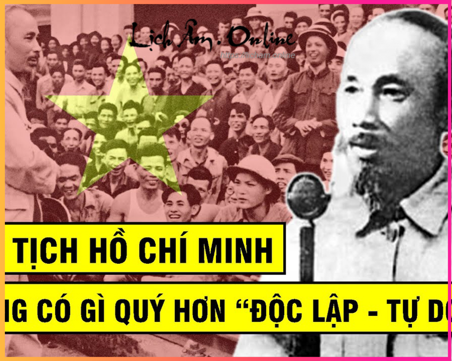 Hồ chủ tịch ra lời kêu gọi “Không có gì quý hơn độc lập, tự do